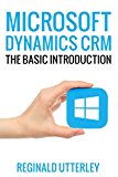 MICROSOFT DYNAMICS CRM: Basic Introduction