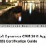 Microsoft Dynamics CRM 2011 Applications (MB2-868) Certification