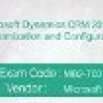 Microsoft MB2-703 Exam: Microsoft Dynamics CRM 2013 Customization