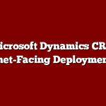 Microsoft Dynamics CRM Internet-Facing Deployment IFD