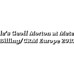 Oracle’s Geoff Morton at Metering, Billing/CRM Europe 2010