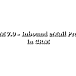 SAP CRM 7.0 – Inbound eMail Processing in CRM