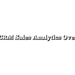 SAP CRM Sales Analytics Overview